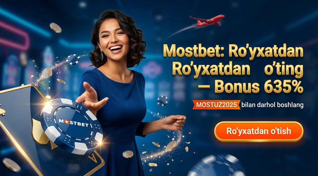 Mostbet tirkew — Ro'yxatdan o'tish va Bonuslar 2026